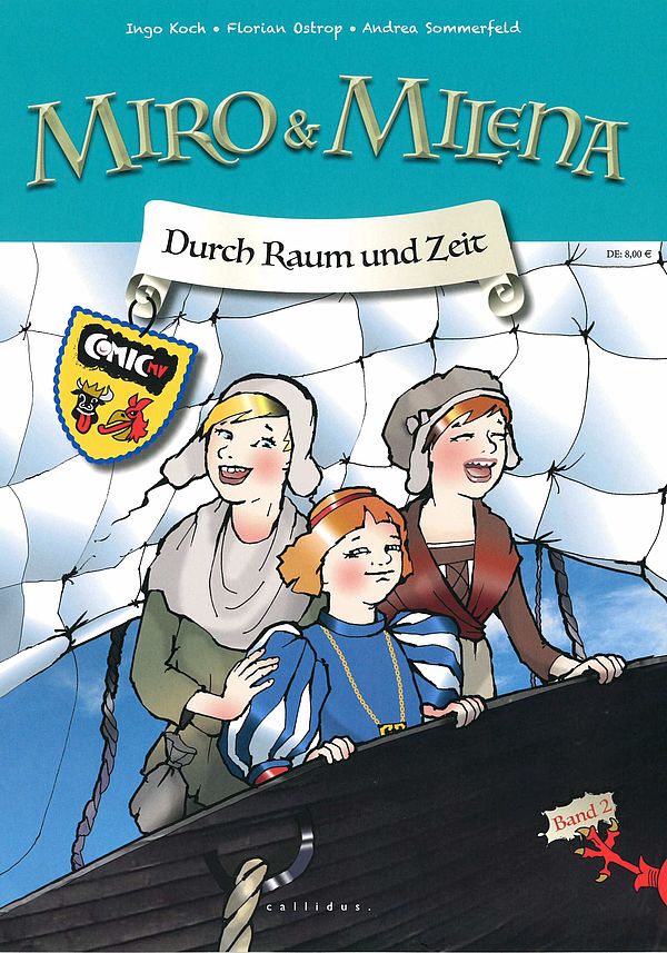 Auf dem Cover befinden sich drei Personen: ein junger Prinz sowie ein Junge und ein Mädchen in historischer Kleidung. Sie stehen auf einem Segelschiff. Über ihnen steht der Buchtitel: "Miro und Milena. Durch Raum und Zeit".