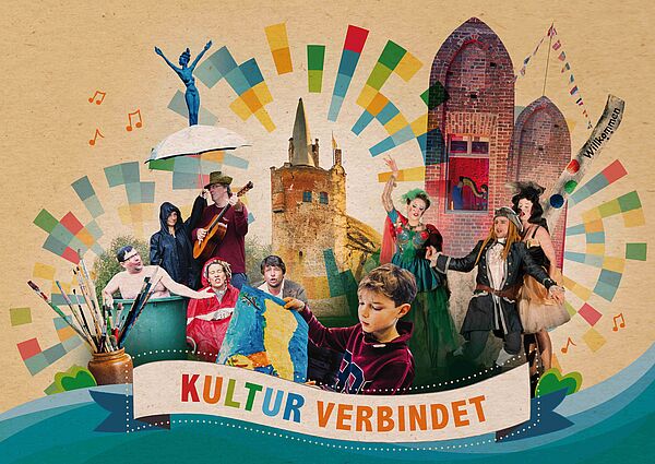 Eine Collage mit Menschen, die singen, musizieren, ein Bild in Händen halten und schauspielern. Dazu der Schriftzug "Kultur verbindet". 