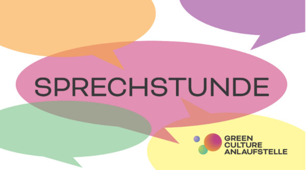 Fünf farbige Sprechblasen. In der zentralen Blase steht das Wort "Sprechstunde". In einer anderen "Green Culture Anlaufstelle". Die anderen Sprechblasen sind leer. 