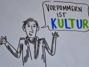 Ausschnitt aus einem Graphic Recording: Ein Mann hebt beide Hände Richtung Schultern. In seiner Sprechblase steht "Vorpommern ist Kultur".