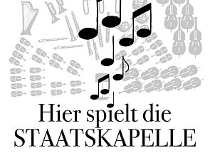 Das Logo der Serie. Die Serie heißt: Hier spielt die Staatskapelle.