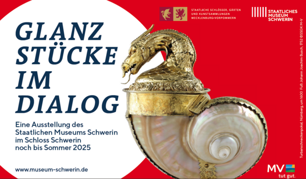 Glanzstücke im Dialog. Die Werbung für die Ausstellung im Schloss.