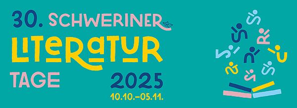 Ein geöffnetes Buch. Aus dem Buch steigen Buchstaben und Zahlen auf. Daneben steht: 30. Schweriner Literaturtage 2025