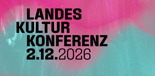 Ein Plakat wirbt für die Landeskulturkonferenz.