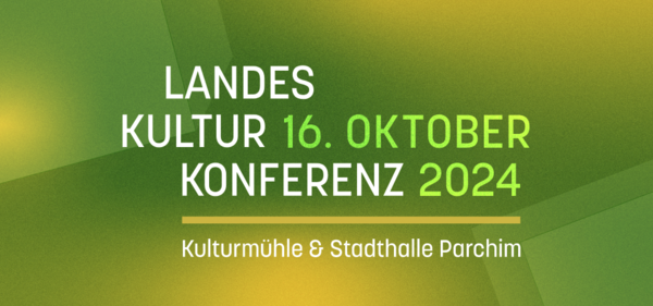 Eine Infokachel zur Landeskulturkonferenz. Datum: 16. Oktober. Ort: Parchim.