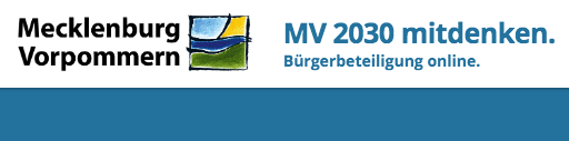 Links steht das Logo von MV. Es besteht aus dem Schriftzug "Mecklenburg-Vorpommern" und einer quadratischer Zeichnung in den Farben grün, blau und gelb, die eine Wiese, Wasser und Strand bzw. Sonne symbolisieren. Daneben ein weiterer Schriftzug: "MV 2030 mitdenken. Bürgerbeteiligung online".