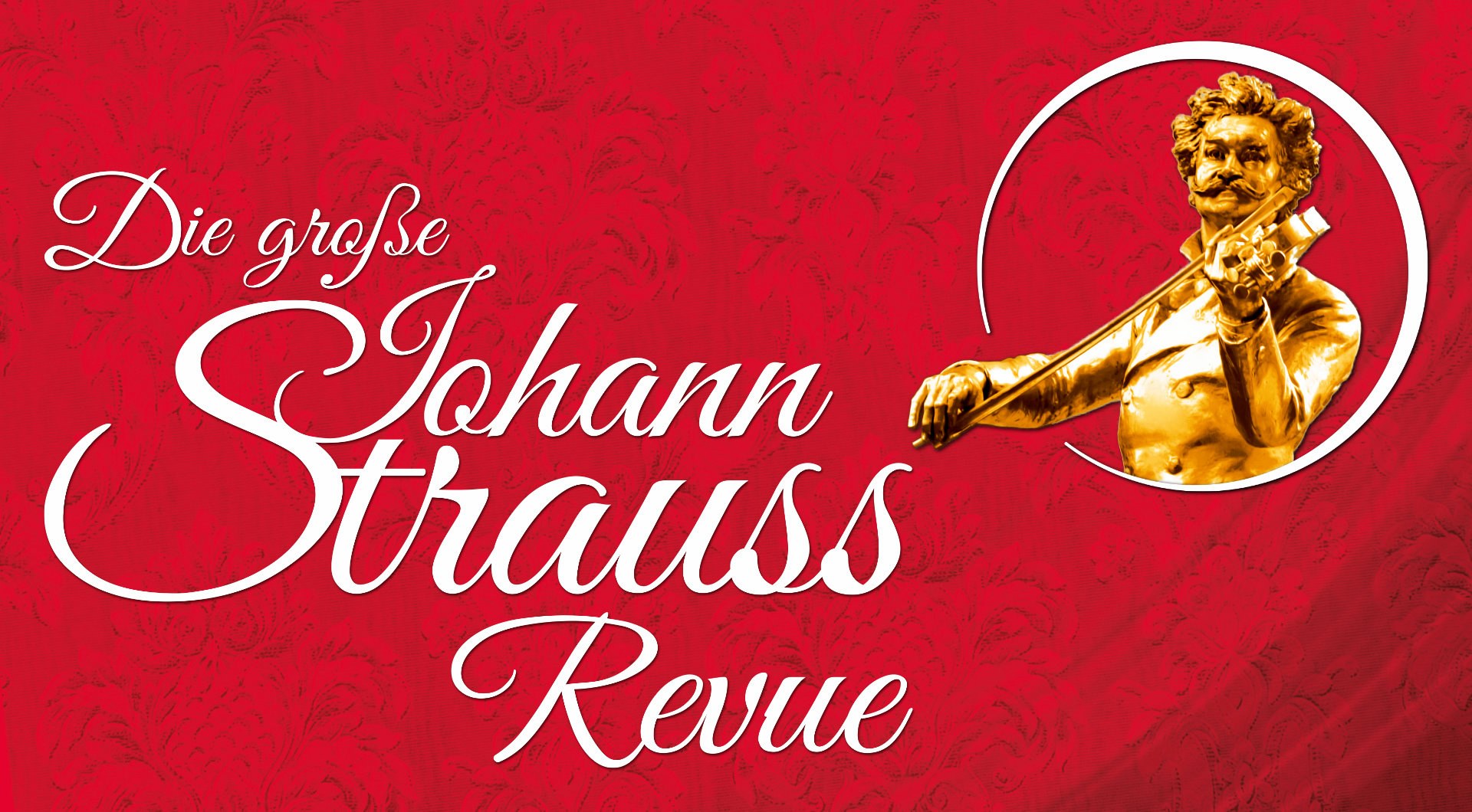 Die große Johann-Strauss-Revue 2023